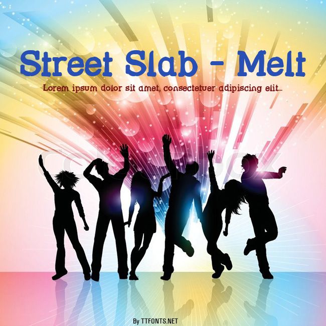 Street Slab - Melt example